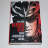 Juliet Macur Valheiden ketju - Lance Armstrongin tarina